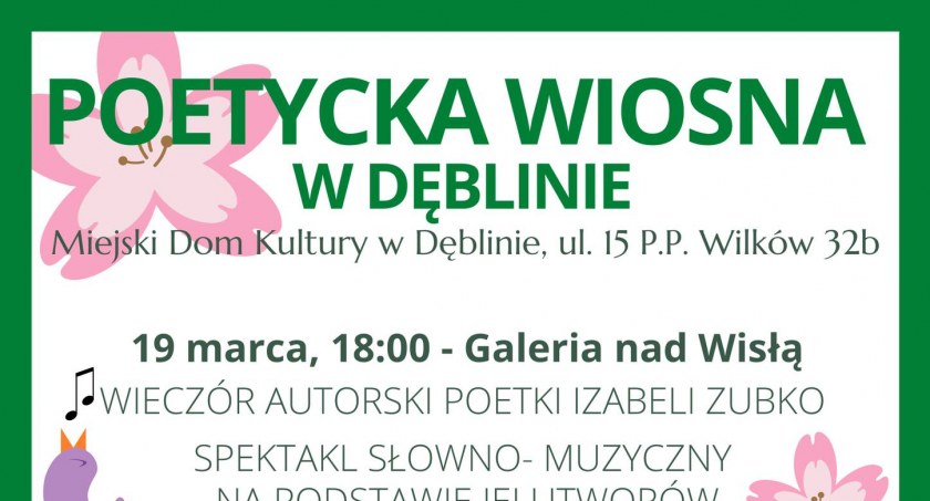 DĘBLIN: Poetycka wiosna w Miejskim Domu Kultury 