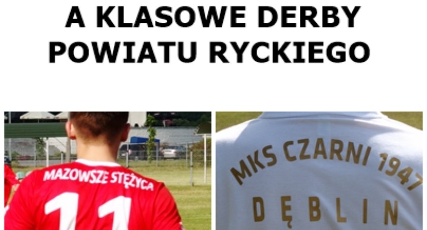 Piłkarskie derby powiatu: Czarni 1947 Dęblin - Mazowsze Stężyca