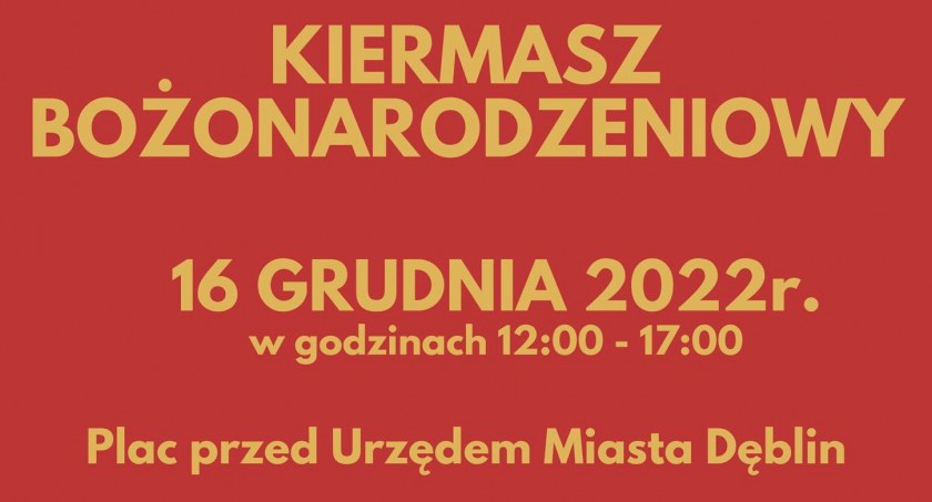 Zostań wystawcą na Kiermaszu Bożonarodzeniowym w Dęblinie