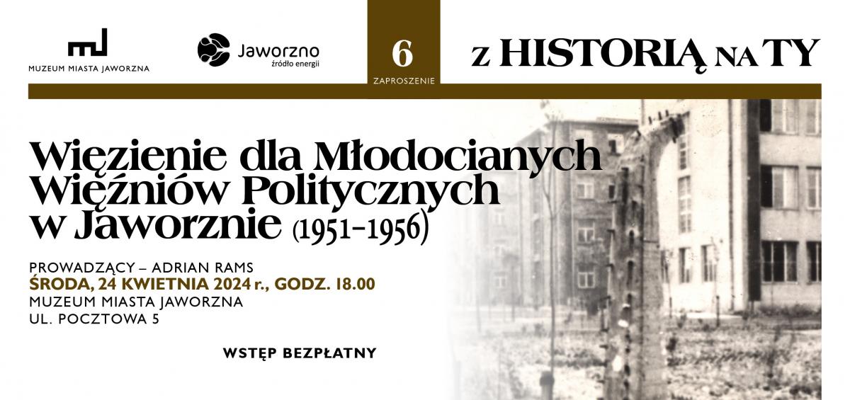 Szóste spotkanie z cyklu „Z Historią na Ty”