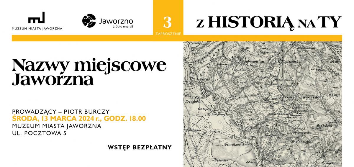 Trzecie spotkanie z cyklu „Z Historią na Ty”