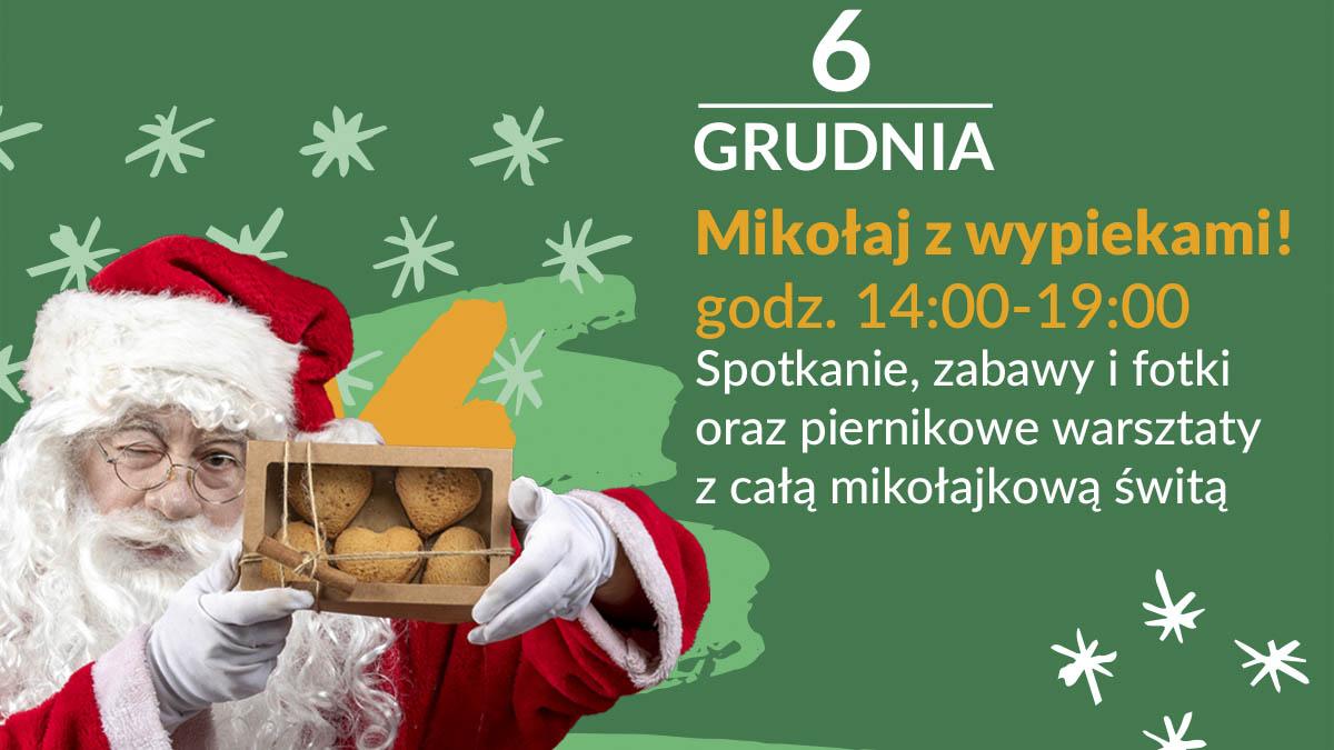 MIKOŁAJ Z WYPIEKAMI W GALERII GALENA! SPOTKANIE Z MIKOŁAJEM I WARSZTATY PIECZENIA PIERNIKÓW