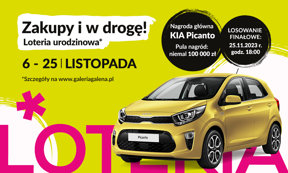 6-25 LISTOPADA | ZAKUPY I W DROGĘ! LOTERIA URODZINOWA GALERII GALENA