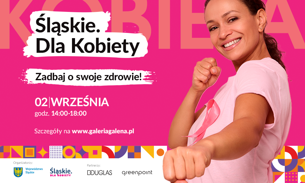 ŚLĄSKIE. DLA KOBIETY W GALERII GALENA