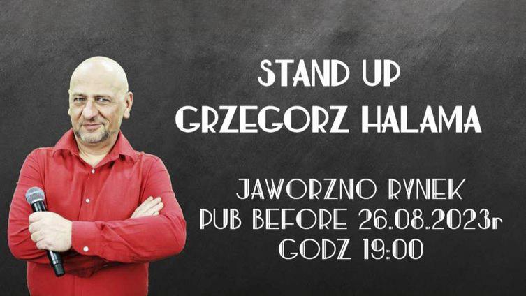 Grzegorz Halama, Stand-up In Red - na Rynku w Jaworznie. Zaprasza Before Maleńki