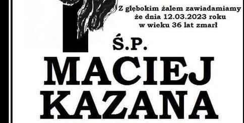 Ostatnie pożegnanie Macieja Kazana