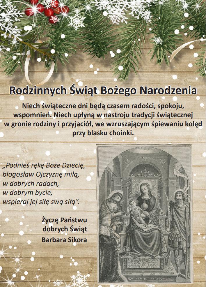 Rodzinnych Świąt Bożego Narodzenia - składa Barbara Sikora