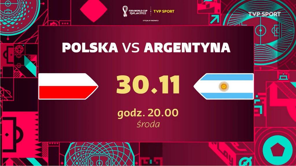 Mecz Polska - Argentyna. Wygraj ZESTAW KIBICA
