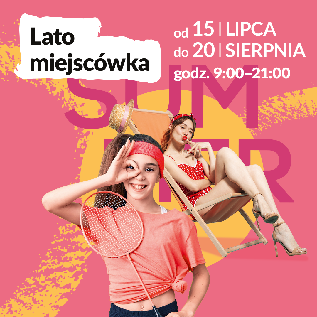 LATO MIEJSCÓWKA GALERII GALENA