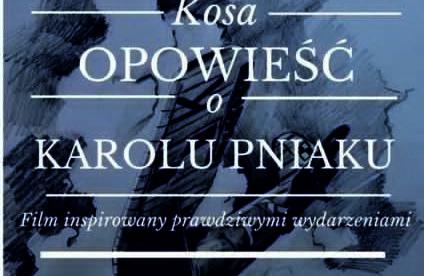 Zaproszenie na film o pilocie Karolu Pniaku