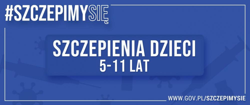 Szczepienie przeciwko Covid-19 dla dzieci w wieku 5-11 lat