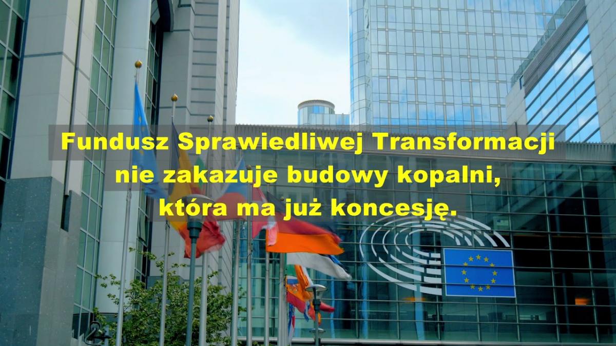Fundusz Sprawiedliwej Transformacji nie zakazuje budowy kopalń która ma już koncesję