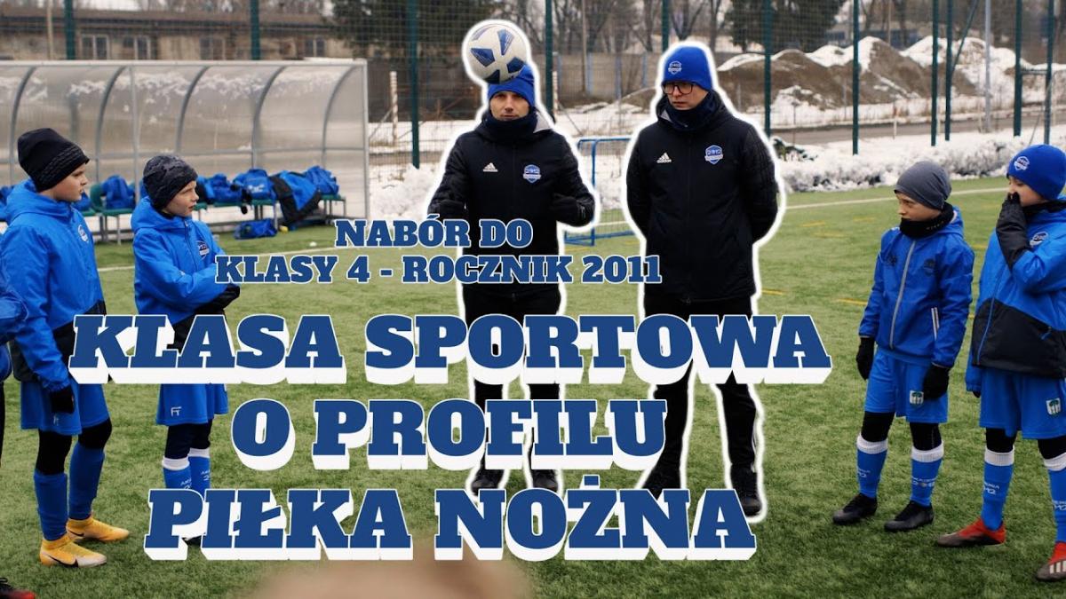 Nabór do klasy sportowej o profilu piłka nożna