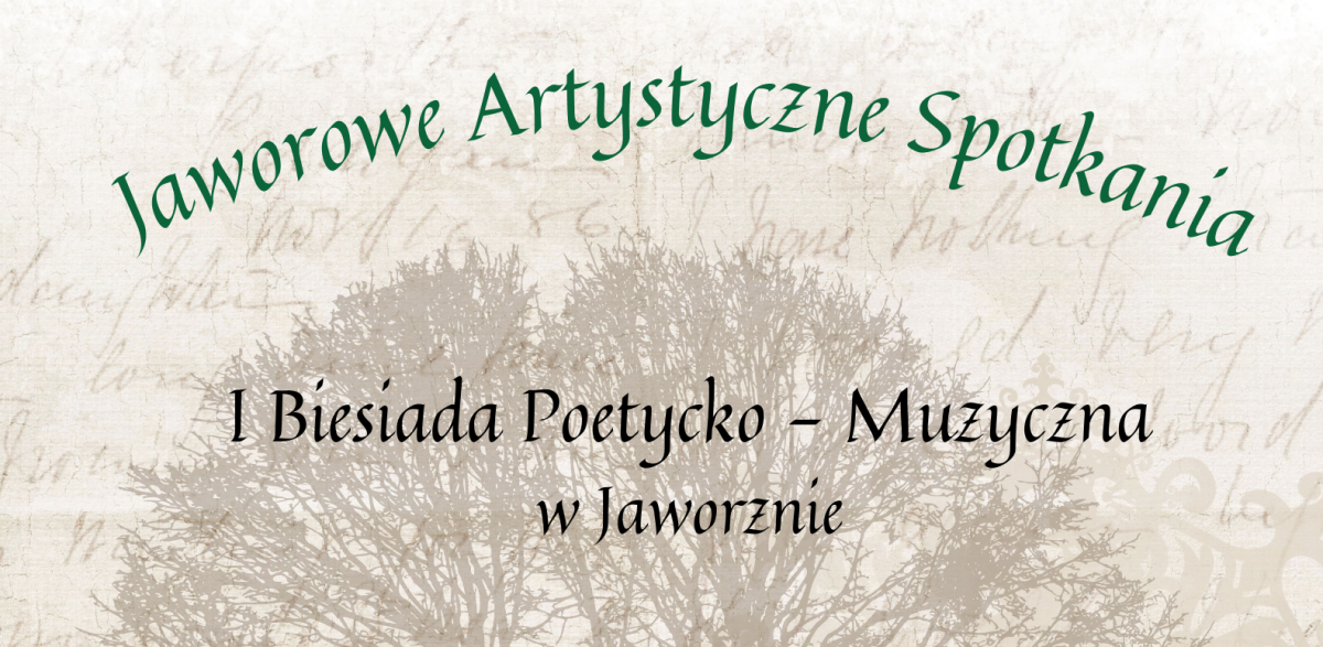 Zaproszenie na I Biesiadę Poetycko-Muzyczną