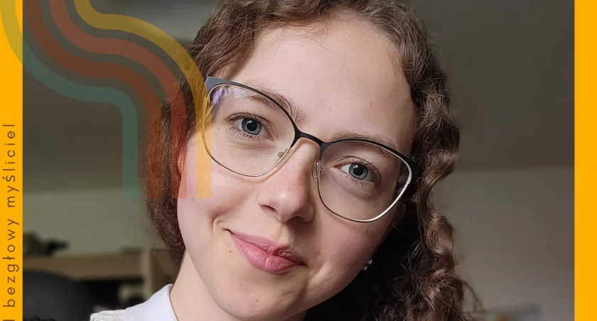 Rozmowa z Martą Skubis, ale nie o tym „co autor miał na myśli”