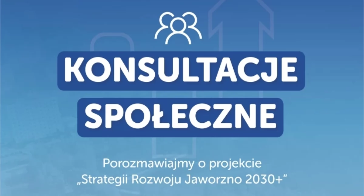 Konsultacje społeczne ws. projektu strategii Jaworzno 2030+