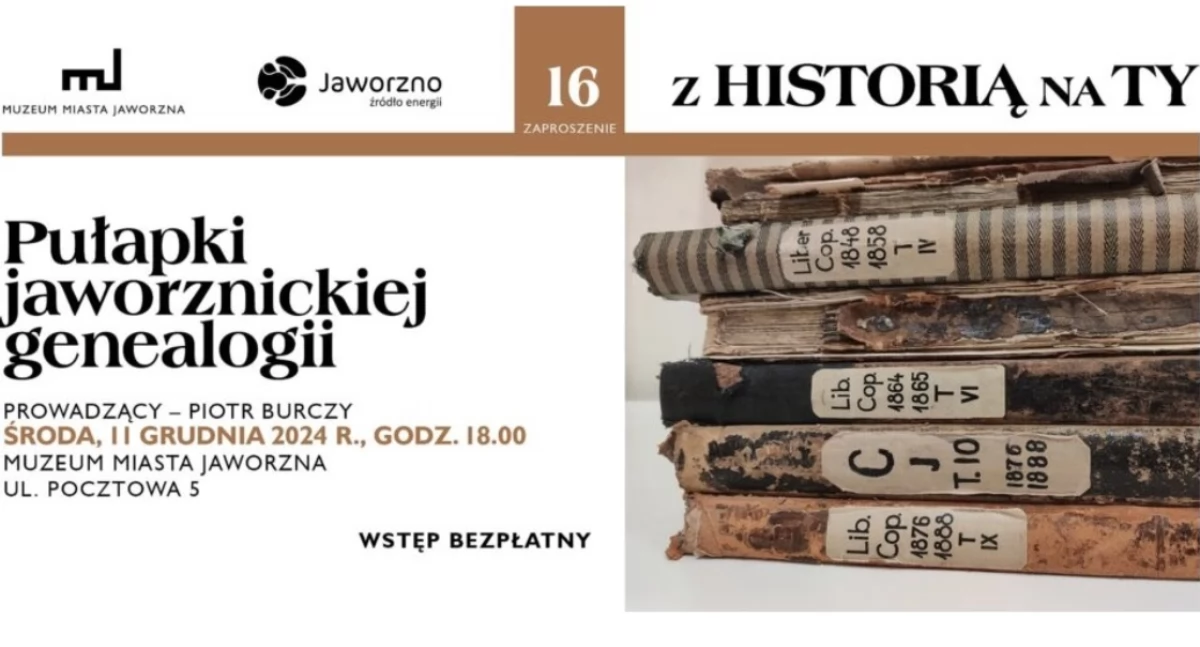 Szesnaste spotkanie z cyklu „Z Historią na Ty”