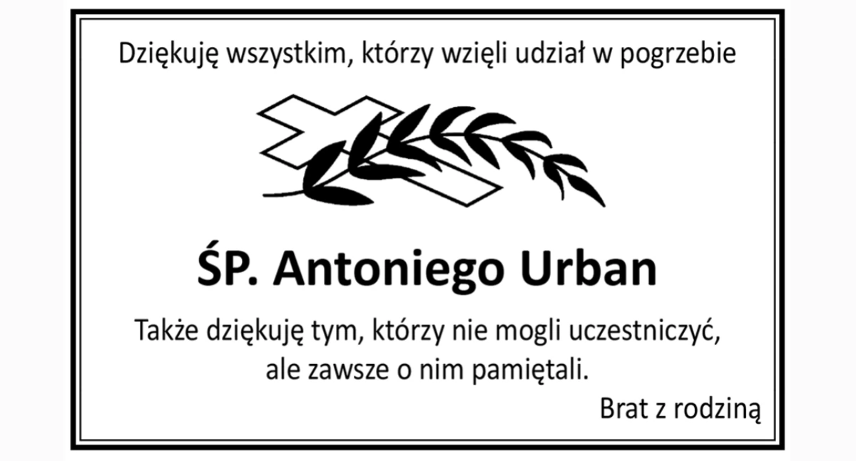 Podziękowanie dla uczestników pogrzebu ŚP. Antoniego Urbana