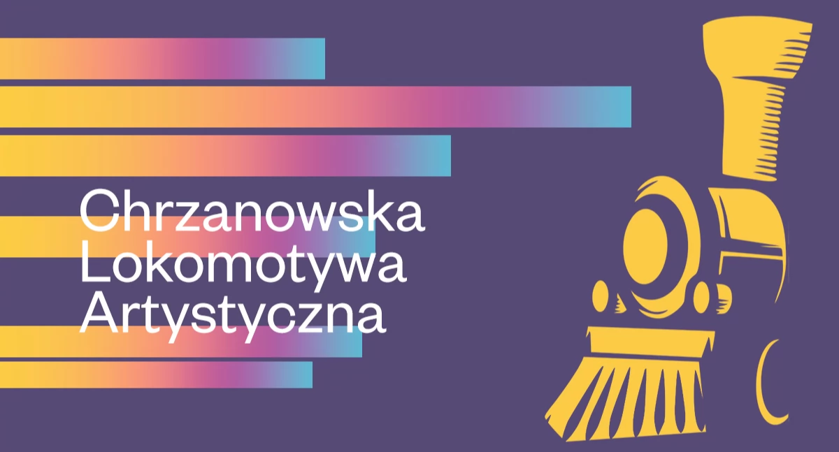 Ogólnopolski Integracyjny Festiwal Tańca i Piosenki - Chrzanowska Lokomotywa Artystyczna
