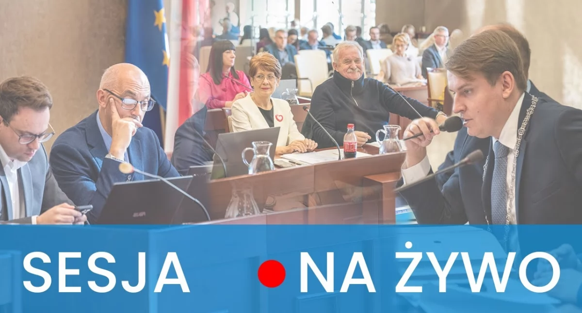 Sesja Rady Miejskiej Transmisja na żywo- 06 marca 2025