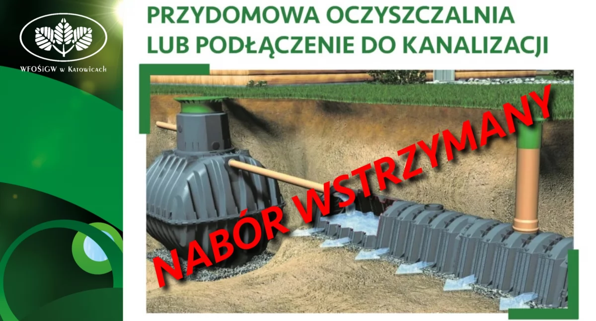 Wstrzymanie naboru wniosków w programie Przydomowa oczyszczalnia lub podłączenie do kanalizacji