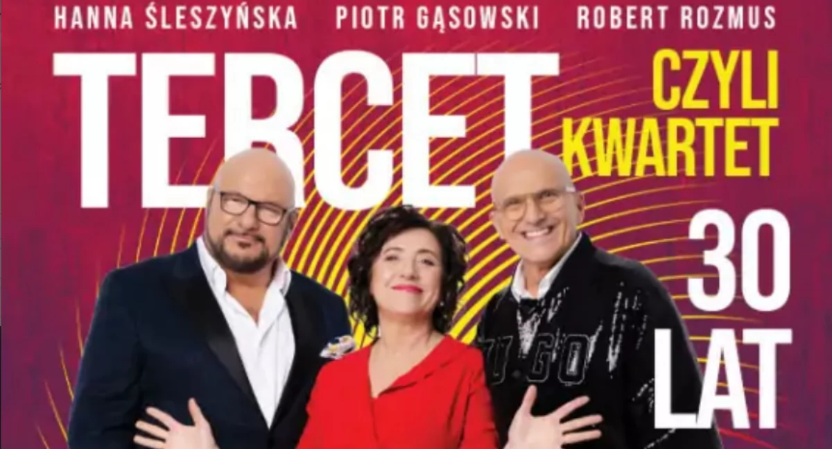 „Tercet, czyli kwartet”- Śleszyńska, Rozmus, Gąsowski w Jaworznie