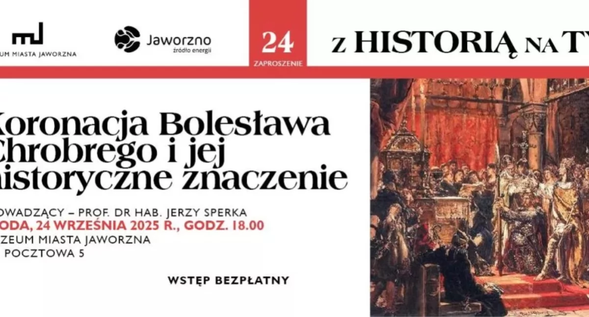 Kolejne spotkanie z cyklu „Z Historią na Ty” - „Koronacja Bolesława Chrobrego i jej historyczne znaczenie”