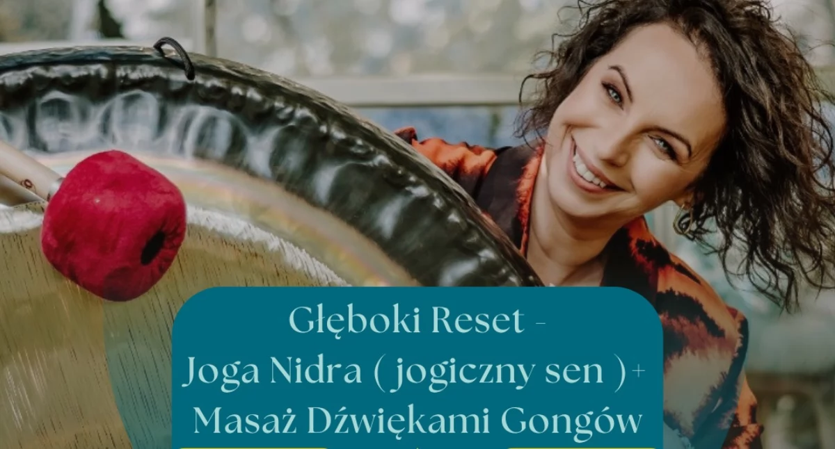 Głęboki Reset - Joga Nidra i Masaż Dźwiękami Gongów. Otwarte wydarzenie w Amrita Przestrzeń