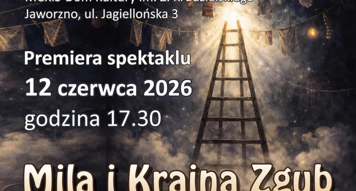 Premiera spektaklu Mila i kraina zgub
