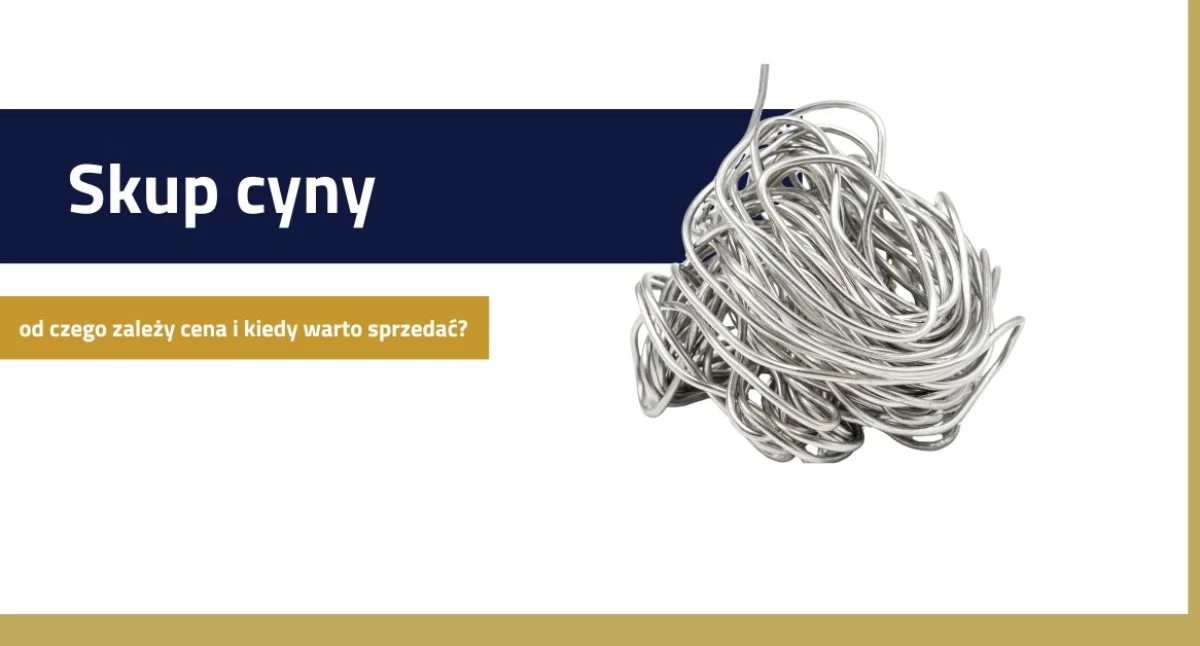 Skup cyny – od czego zależy cena i kiedy warto sprzedać?