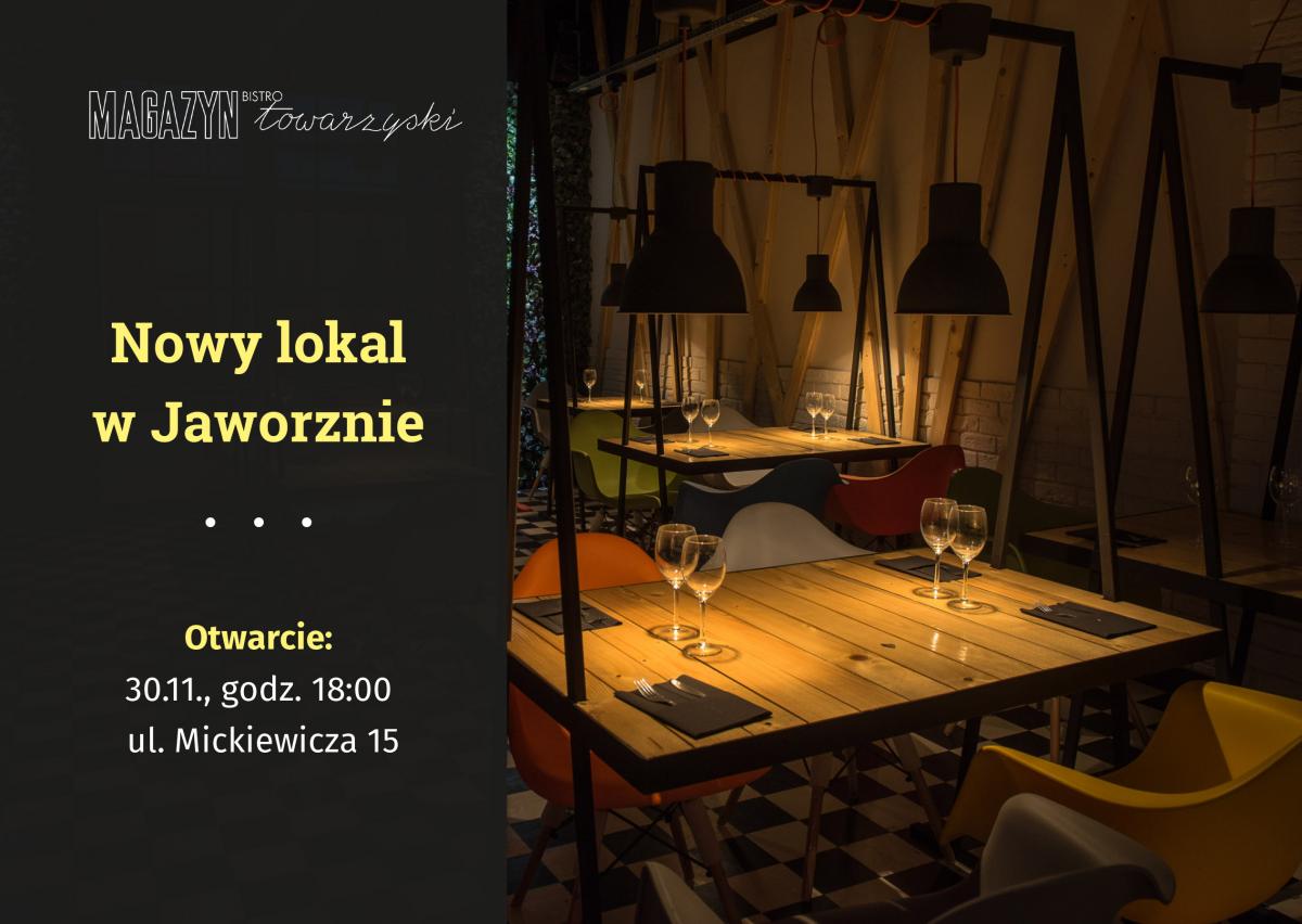 Nowy lokal w Jaworznie.  Bistro Magazyn Towarzyski
