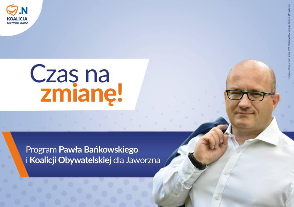 Program Pawła Bańkowskiego i Koalicji Obywatelskiej dla Jaworzna. Czas na zmianę!