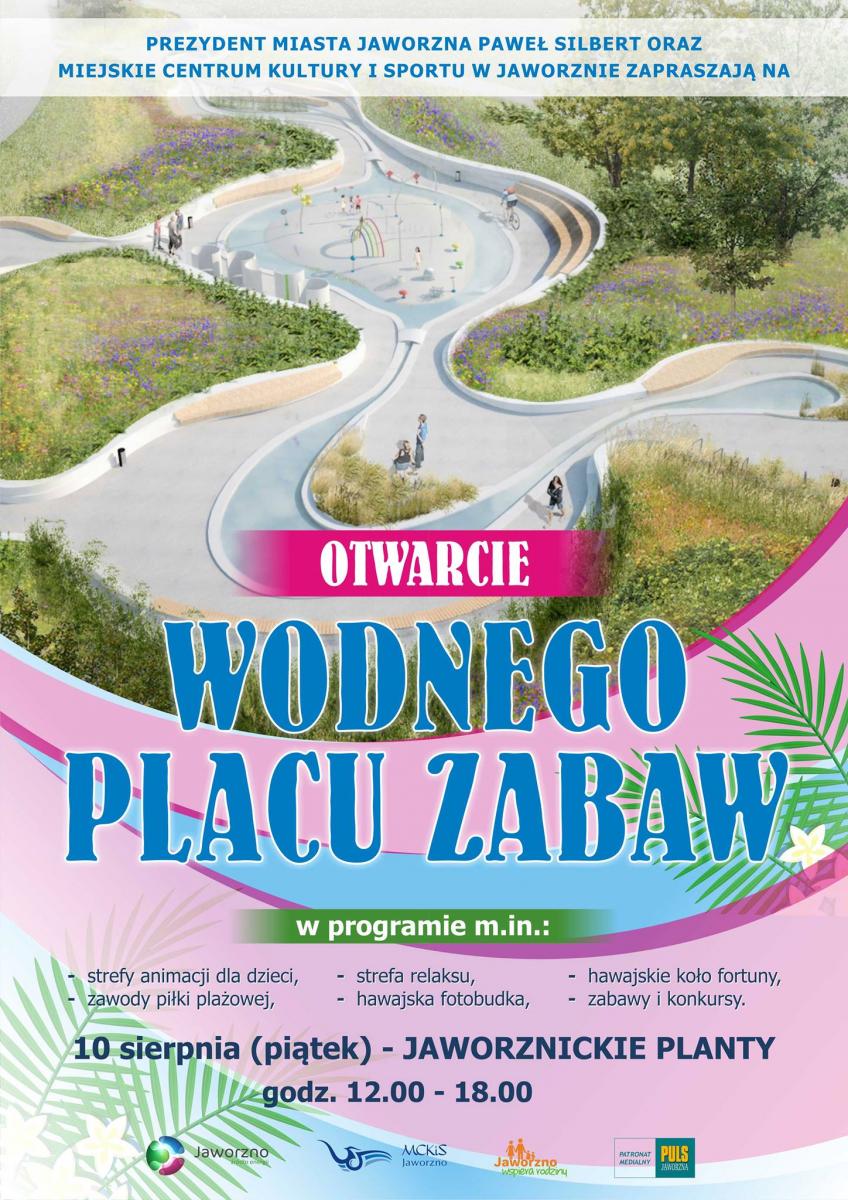 Otwarcie Placu Wodnego - 10 sierpnia