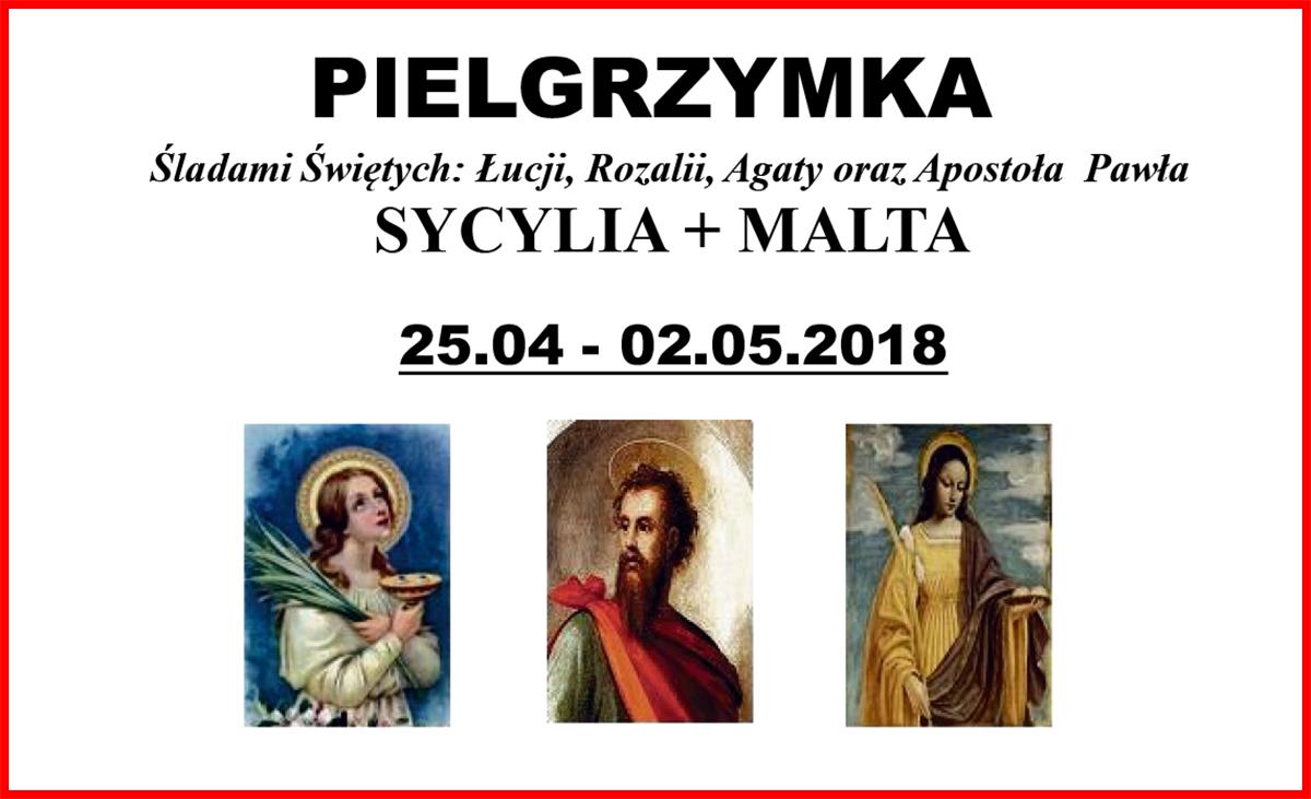 Pielgrzymka Śladami Świętych: Łucji, Rozalii, Agaty oraz Apostoła Pawła SYCYLIA + MALTA