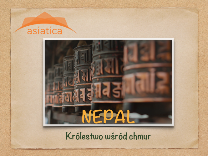 Nepal- królestwo wśród chmur - zapowiedź ciekawego spotkania