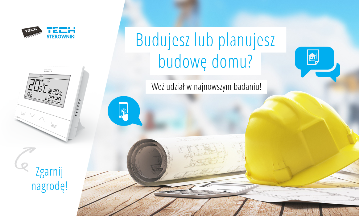 Budowa domu 2017 – wypełnij ankietę i wygraj regulator pokojowy