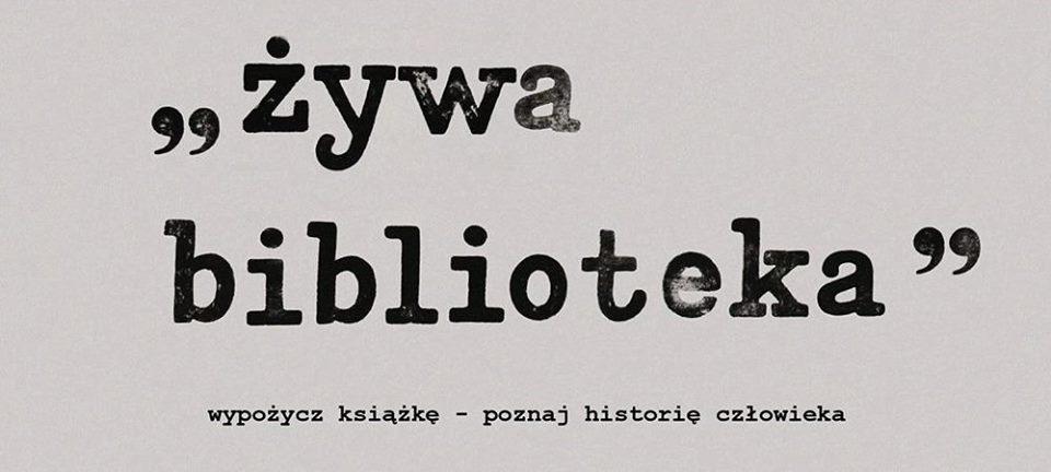 Żywa biblioteka – ludzie jak książki. Poznaj ich