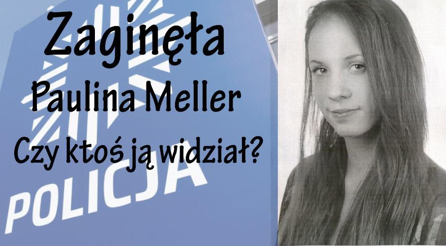 Zaginęła Paulina Meller