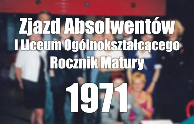 Zjazd absolwentów LO1, rocznik 1971. Tego nie możecie przegapić