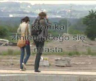 Kronika zmieniającego się miasta