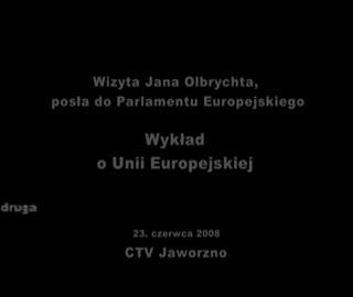 Wykład o Unii Europejskiej Jana Olbrychta 2