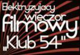 Elektryzujący Wieczór Filmowy - „KLUB 54”