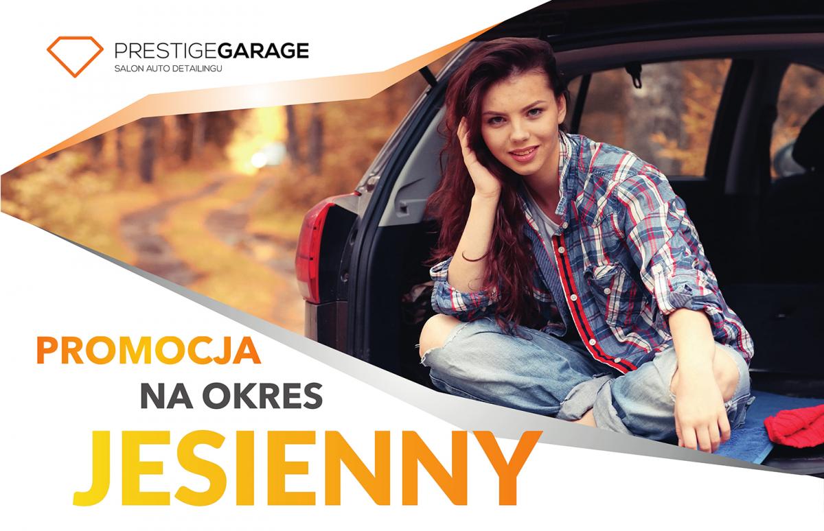 Już jest Jesienna Promocja od PrestigeGarage Salon Auto Detailingu!