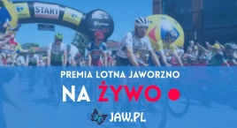 Transmisja LIVE Tour de Pologne - premia lotna w Jaworznie