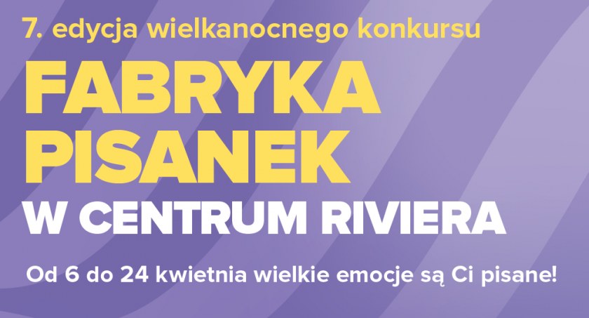 Fabryka Pisanek w Centrum Riviera coraz bliżej!