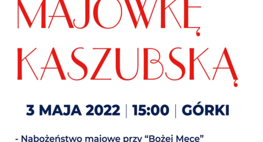 Kaszubska Majówka w Górkach