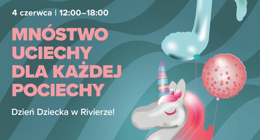 Dzień Dziecka w Rivierze z morzem atrakcji dla całych rodzin