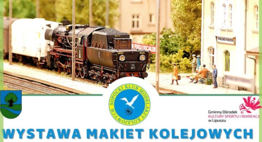 Wystawa Makiet Kolejowych w Lipuszu