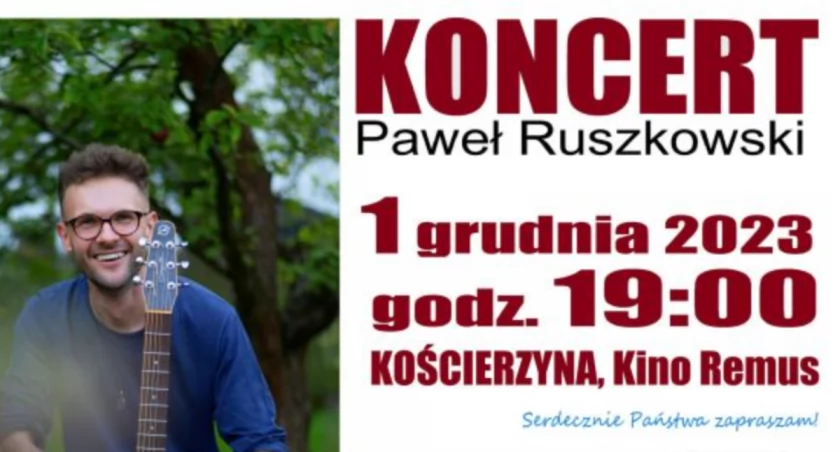 Kościerzyna. Koncert Pawła Ruszkowskiego
