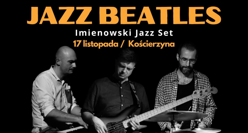 Kościerzyna. Największe przeboje The Beatles w jazzowych aranżacjach